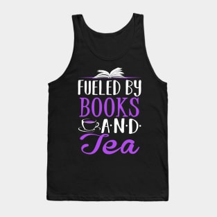 Fueled by Books and Tea Tank Top